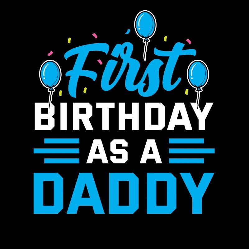 Erster Geburtstag Als Papi Party Vater Papa