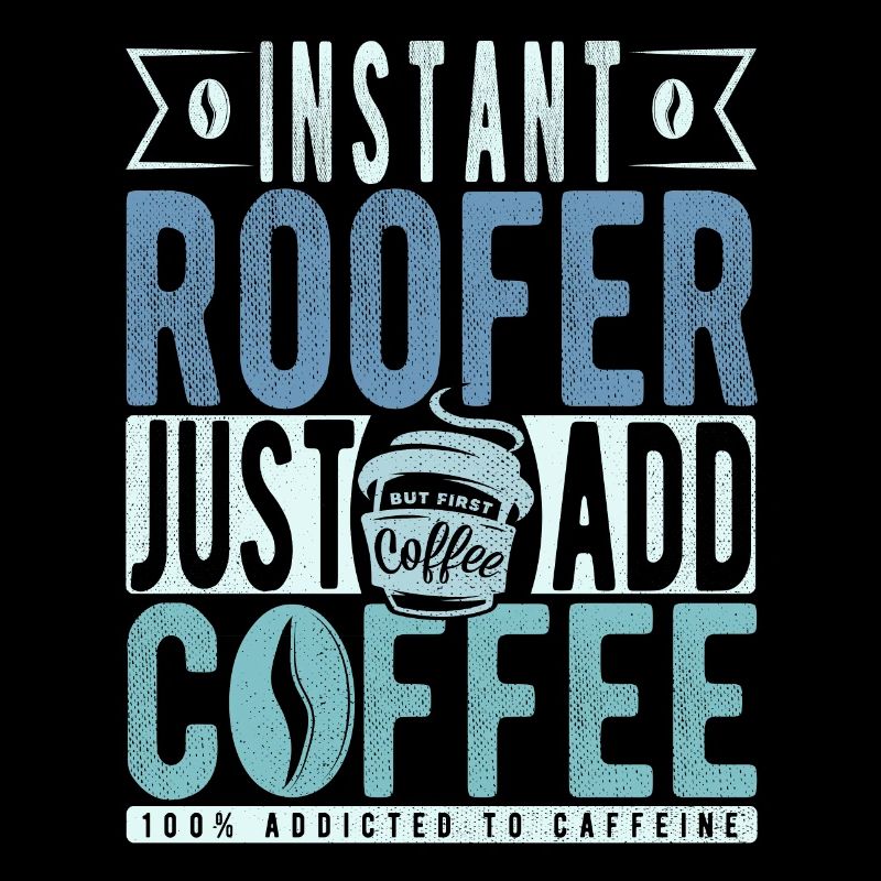 Dachdecker Kaffee Spruch