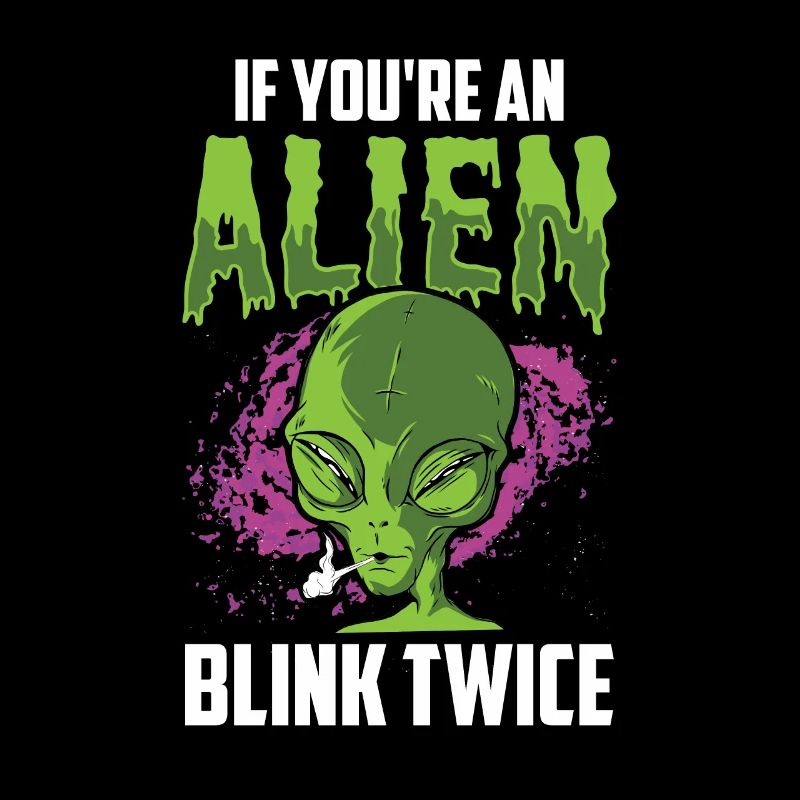 Wenn Du Ein Alien Bist Blinzle Zweimal Astronaut