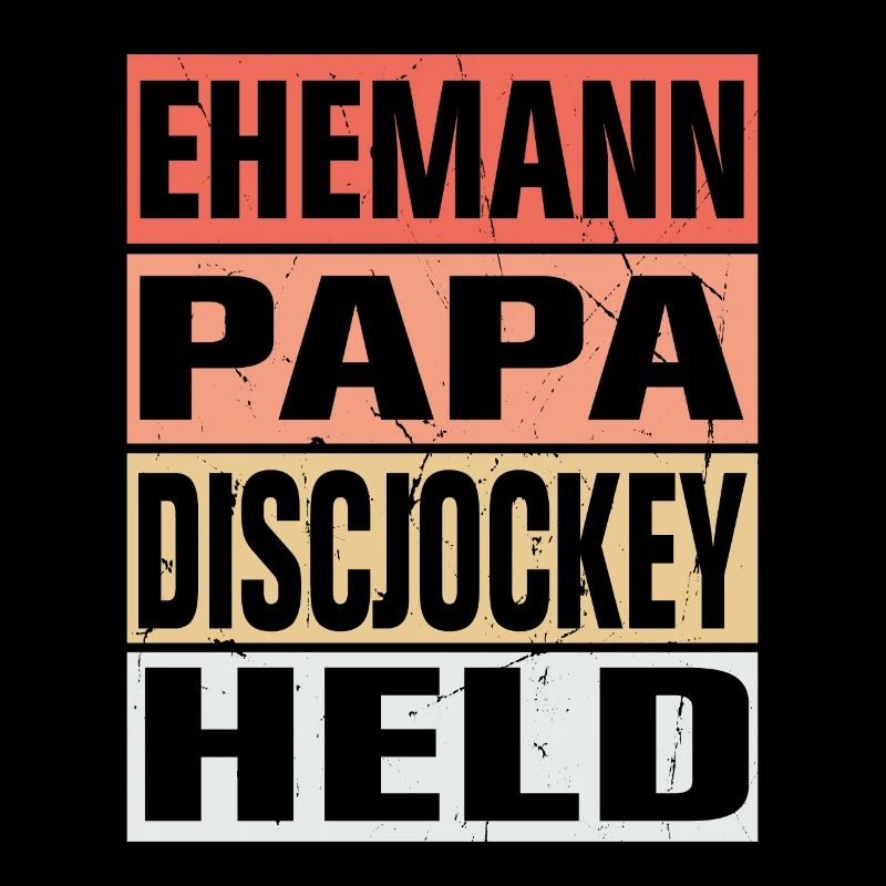 Discjockey Vater Ehemann Held