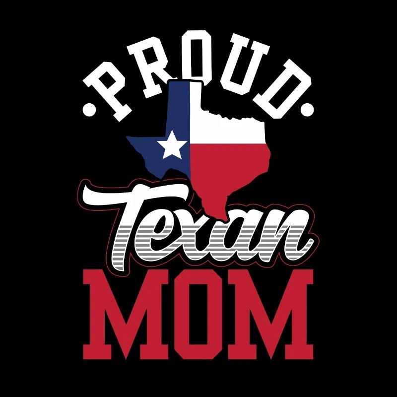 Stolze Texanische Mutter Texas Texanisch Texaner