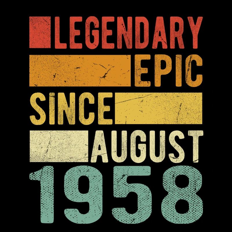 Birthday: August 1958 Legendary Epic
