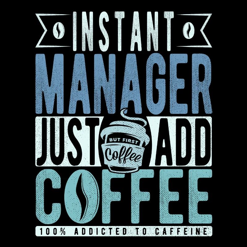 Instant Manager n’a qu’à ajouter du café