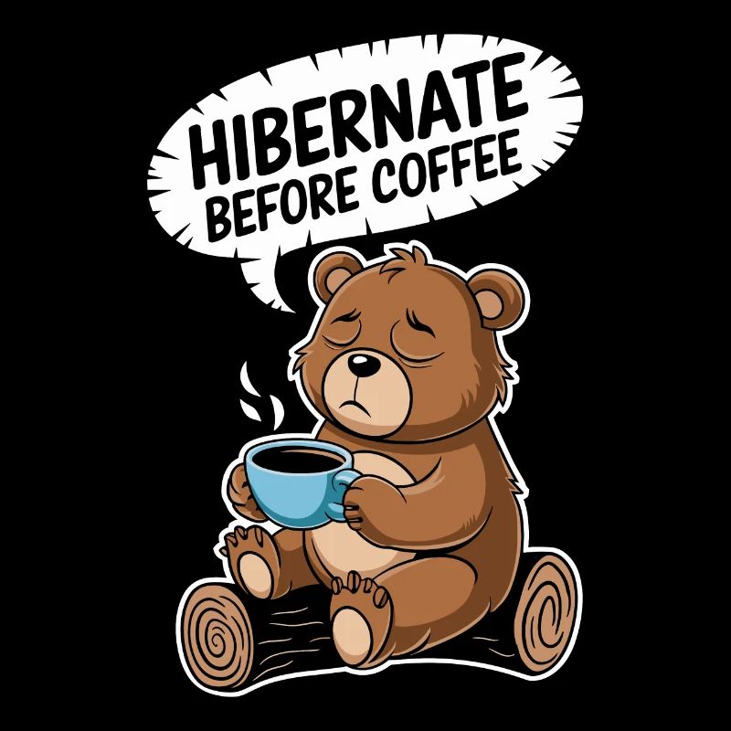 Cozy bear before coffee time