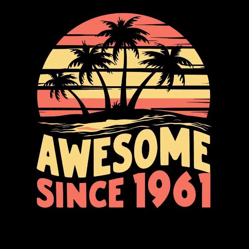 Awesome Seit 1961 Geburtstag