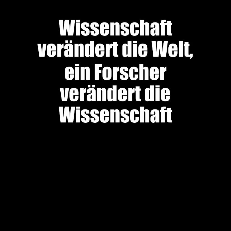 Wissenschaft - Wissenschaft verändert die Welt,