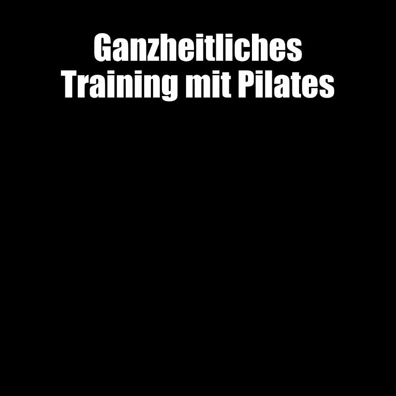 Pilates - Ganzheitliches Training mit Pilates
