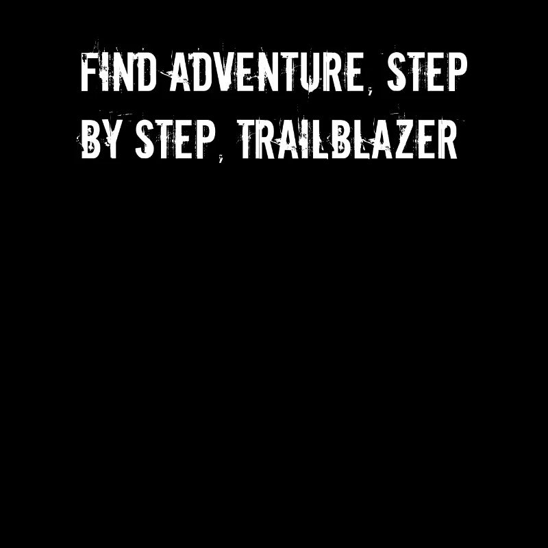 Hiking - Find adventure, step by step,