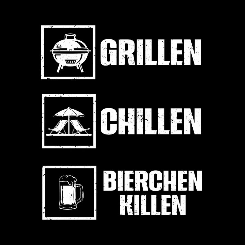 Grillen Chillen Bierchen Killen Bier BBQ Grill