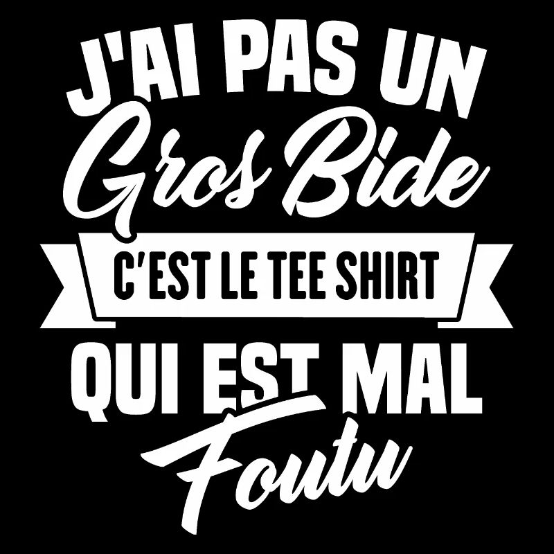 J'ai Pas Un Gros Bide