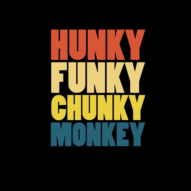 Hunky Funky Chunky Monkey Monkey Monkey Cadeau