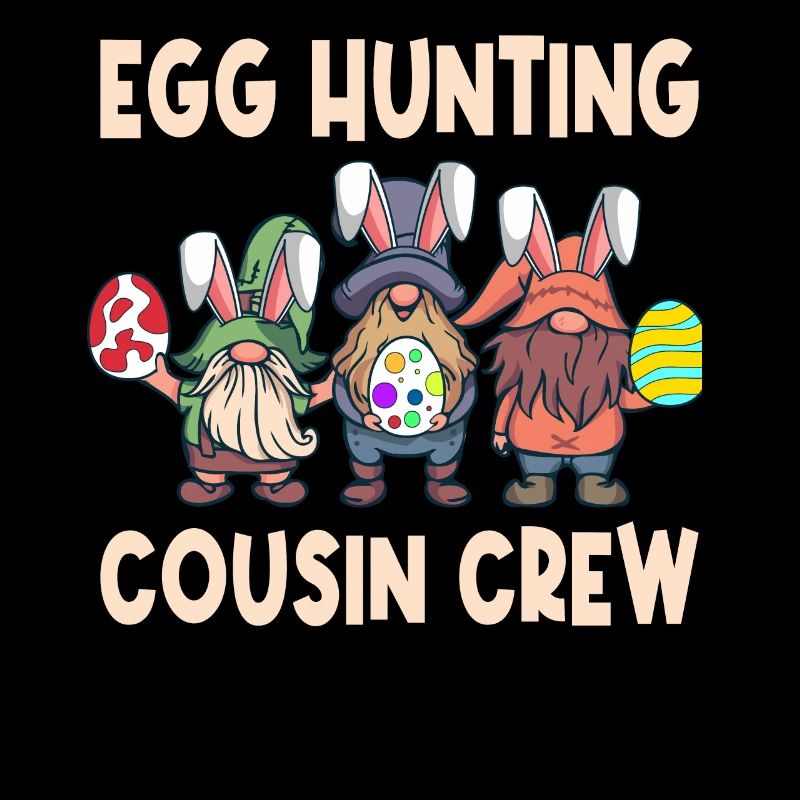 Egg Hunting Cousin Crew Easter Gnome Oaster