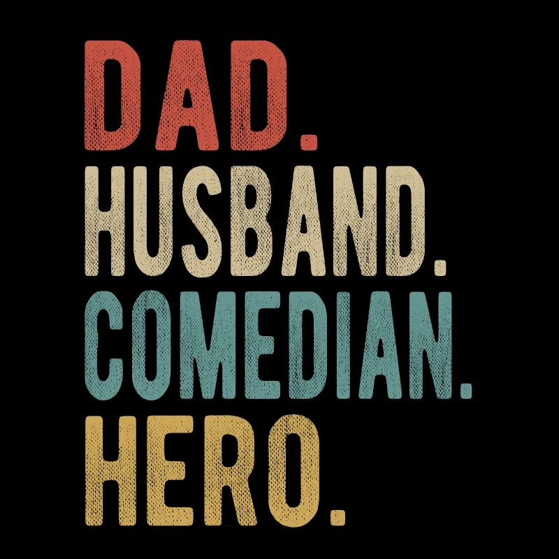 Komiker, Vater, Ehemann, Held