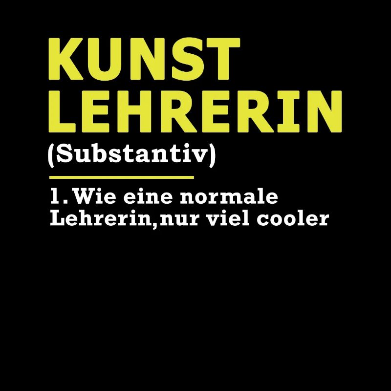 Kunstlehrerin Kunst Lehrerin Spruch Geschenk