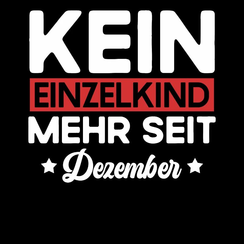 Kein Einzelkind Mehr Seit Dezember Große