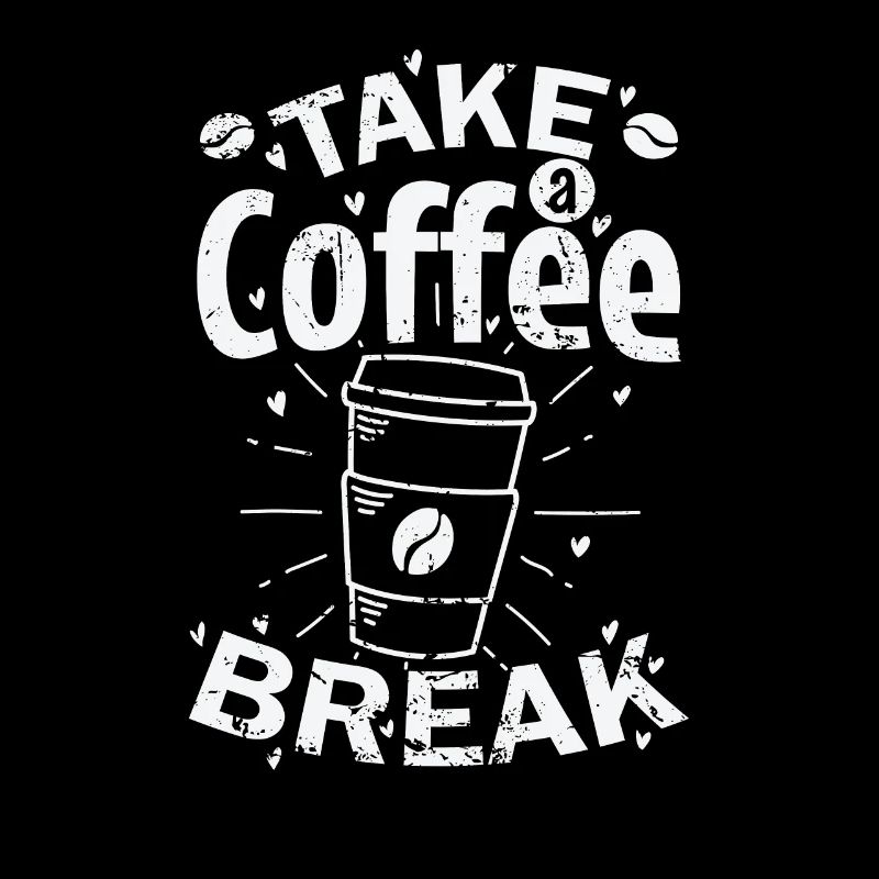 Take a Coffee Break Café Koffein