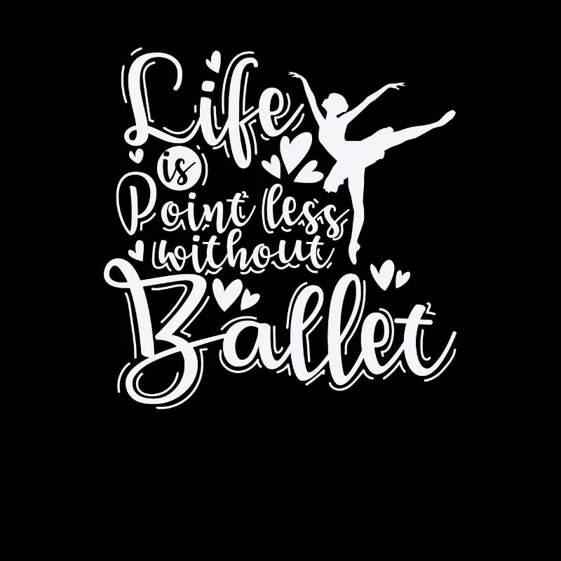 Life is Pointless without Ballet