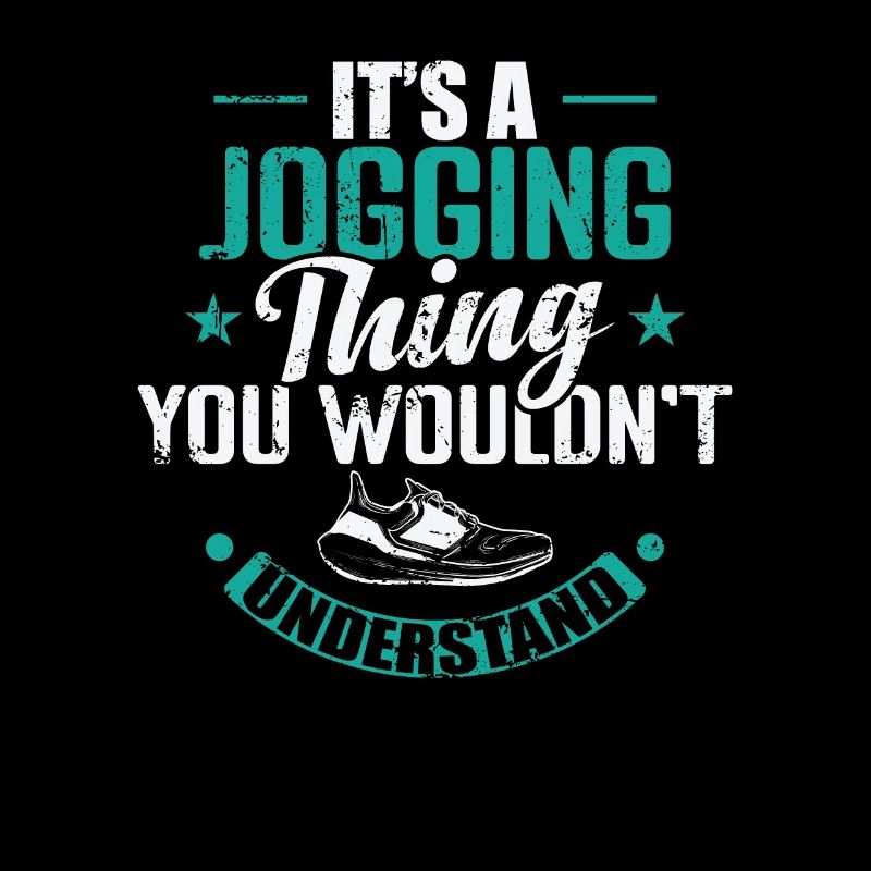 It's a Jogging Thing you wouldn't understand