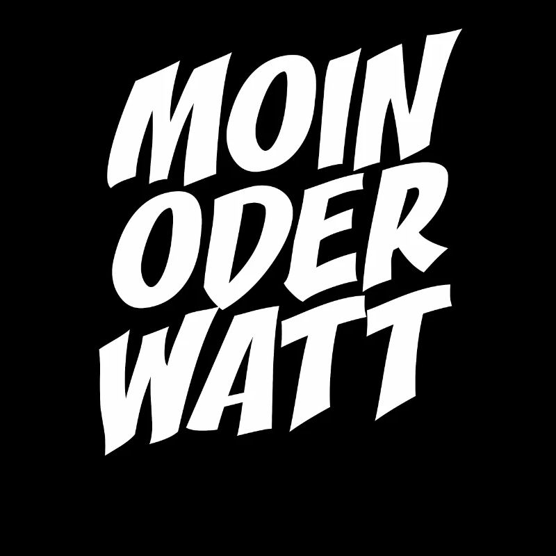 Moin Oder Watt Ruhrgebiet Ruhrpott Hamburg Moin