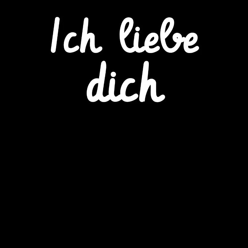 Ich liebe dich