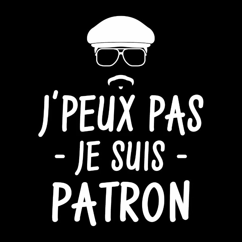 J'peux pas je suis patron
