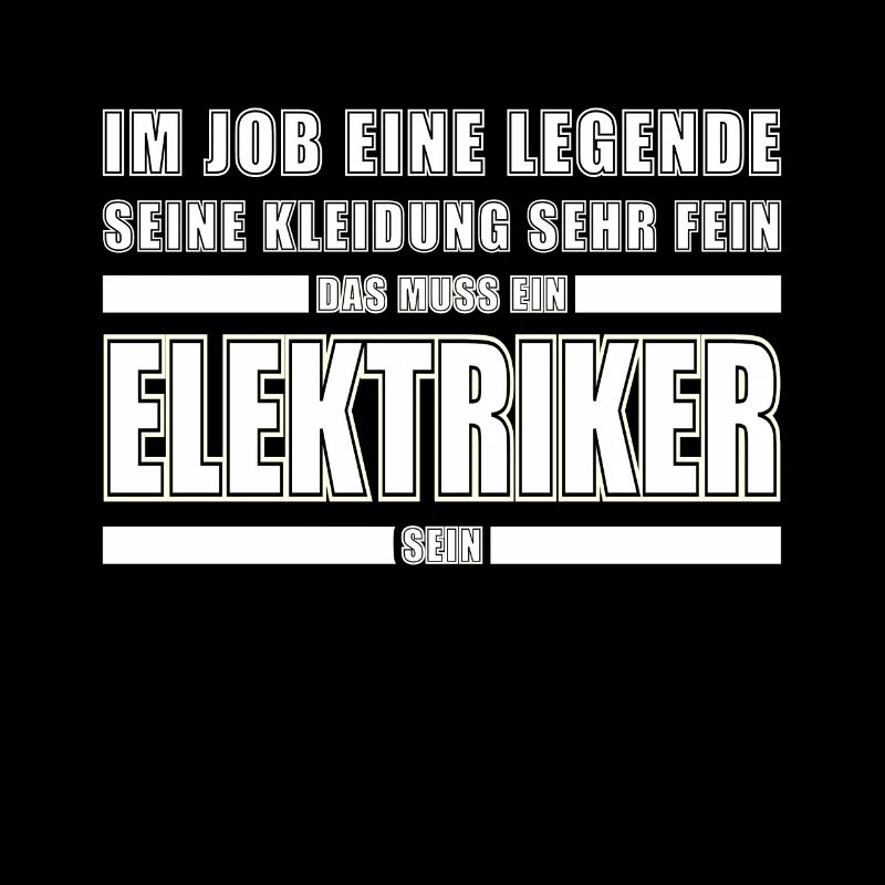 Handwerker Elektriker Beruf Spruch