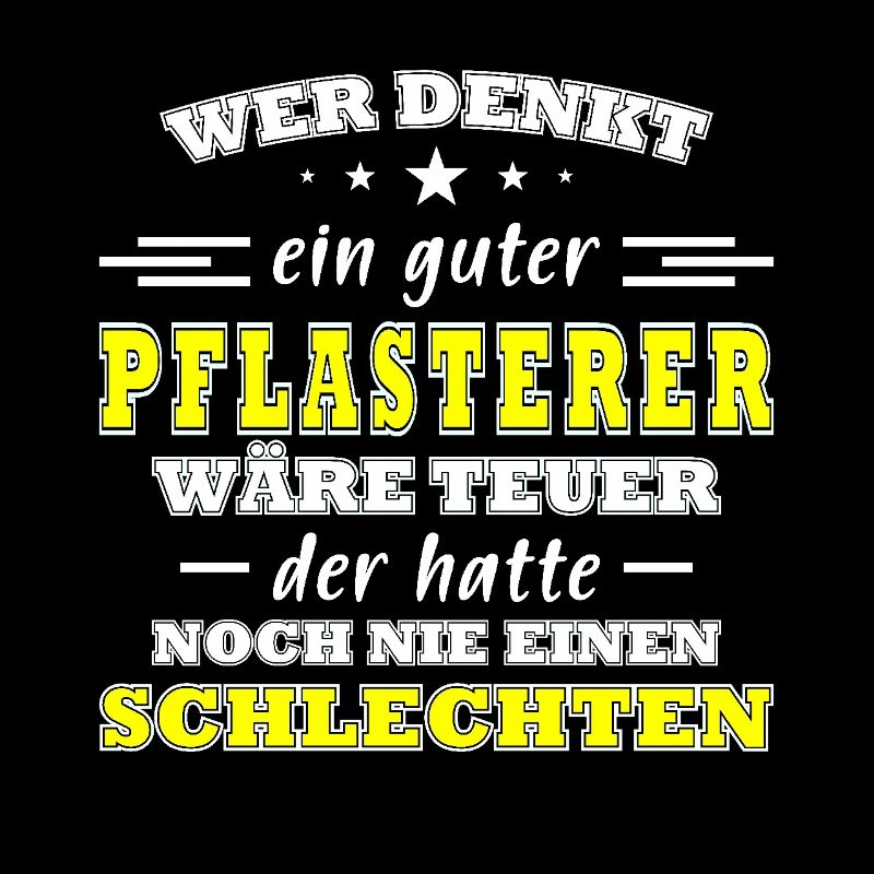 Pflasterer Spruch Steinsetzer Pflastersetzer