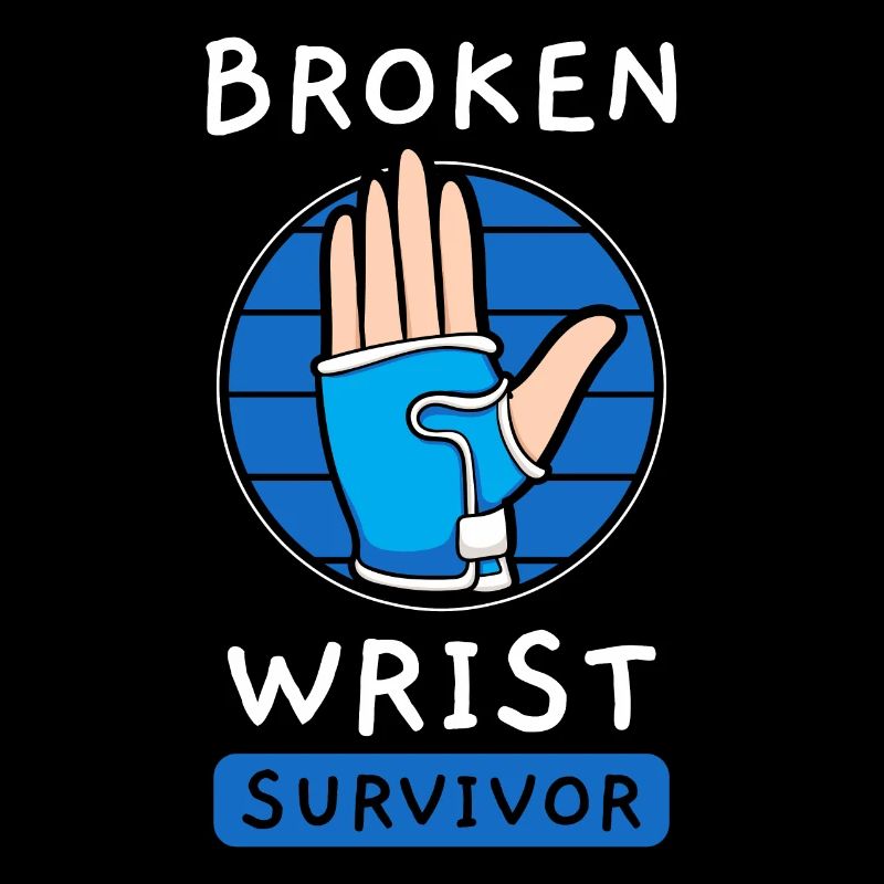 Broken Wrist Survivor