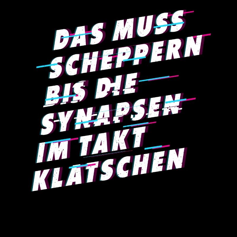 Muss scheppern bis Synapsen klatschen