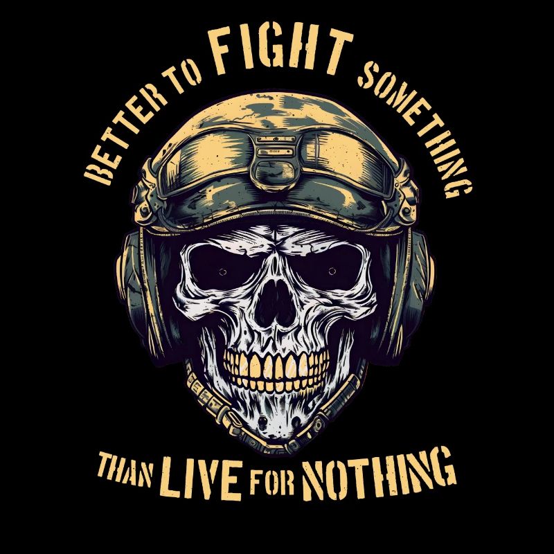 Better fight for something than live for nothing