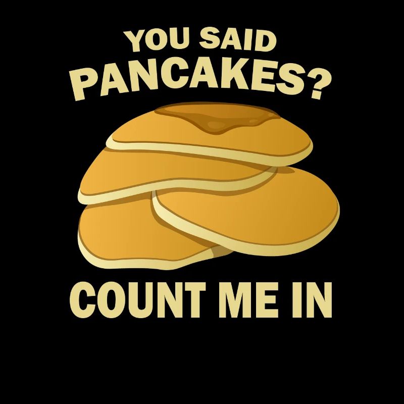 Pancakes pancake gift I breakfast pancake