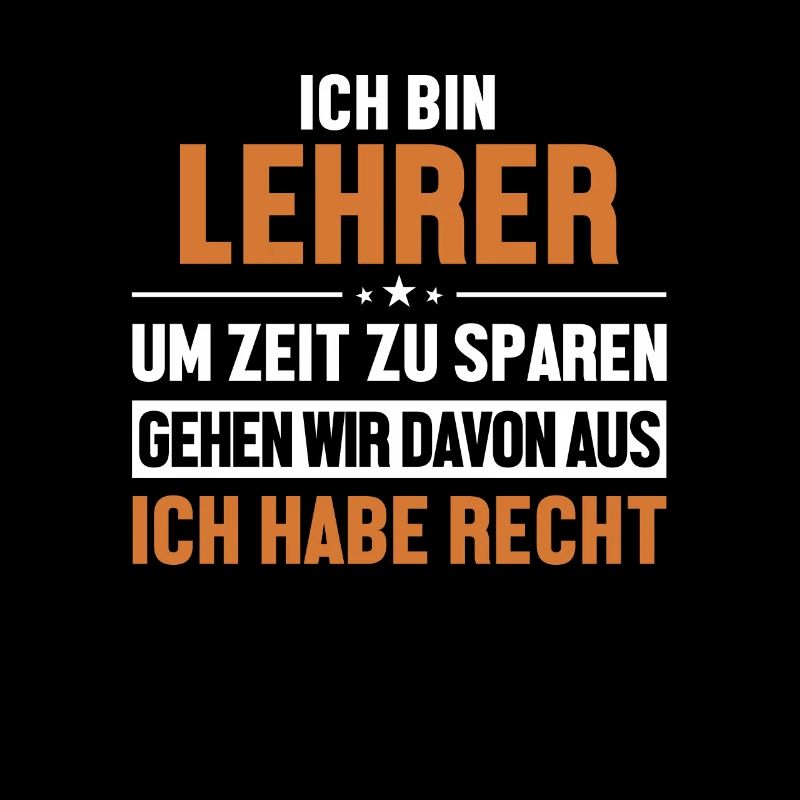 Lehrer hat immer Recht Referendar Lehrerin