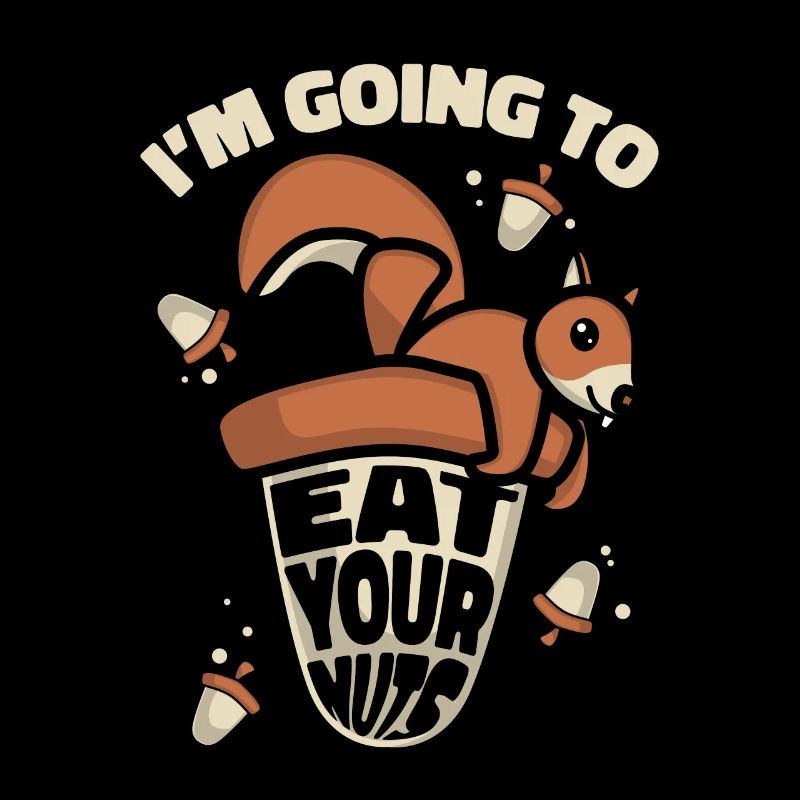 Eat Your Nuts Grauhörnchen Squirrel Eichhörnchen