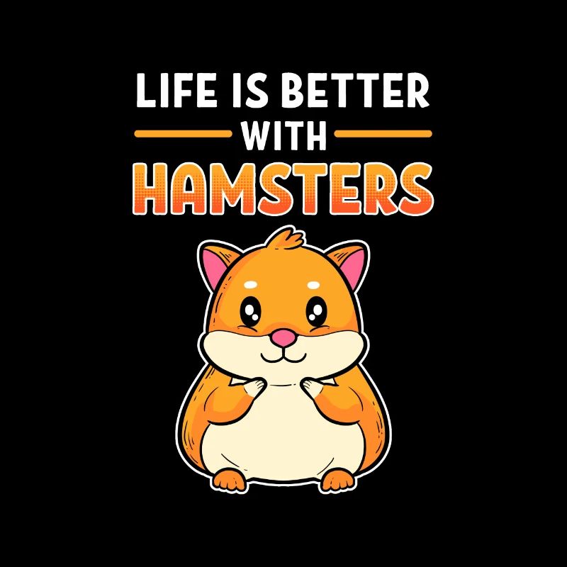 Life is Better with a Hamster Feldhamster Züchter