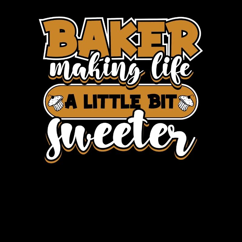 Baker Making Life Little Bit Sweeter Bakery
