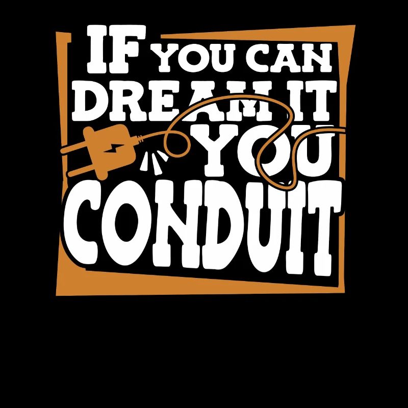 If You Can Dream It You Conduit Electronics Technician