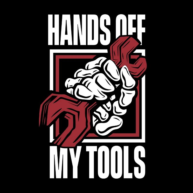 Hands Off My Tools Car Mechanic Master Car