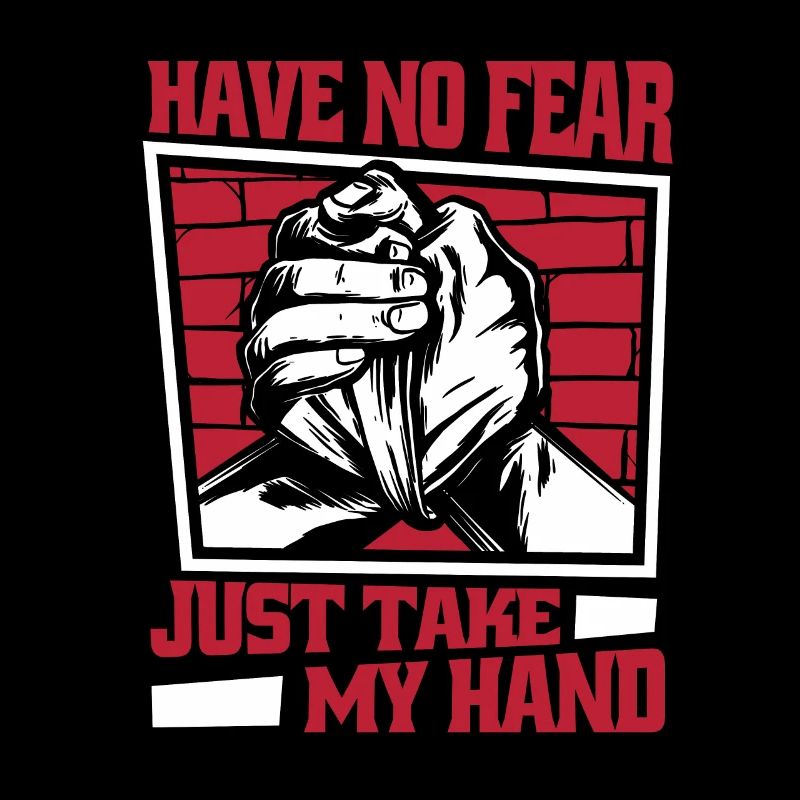 Have No Fear Just Take My Hand Techniques Arm