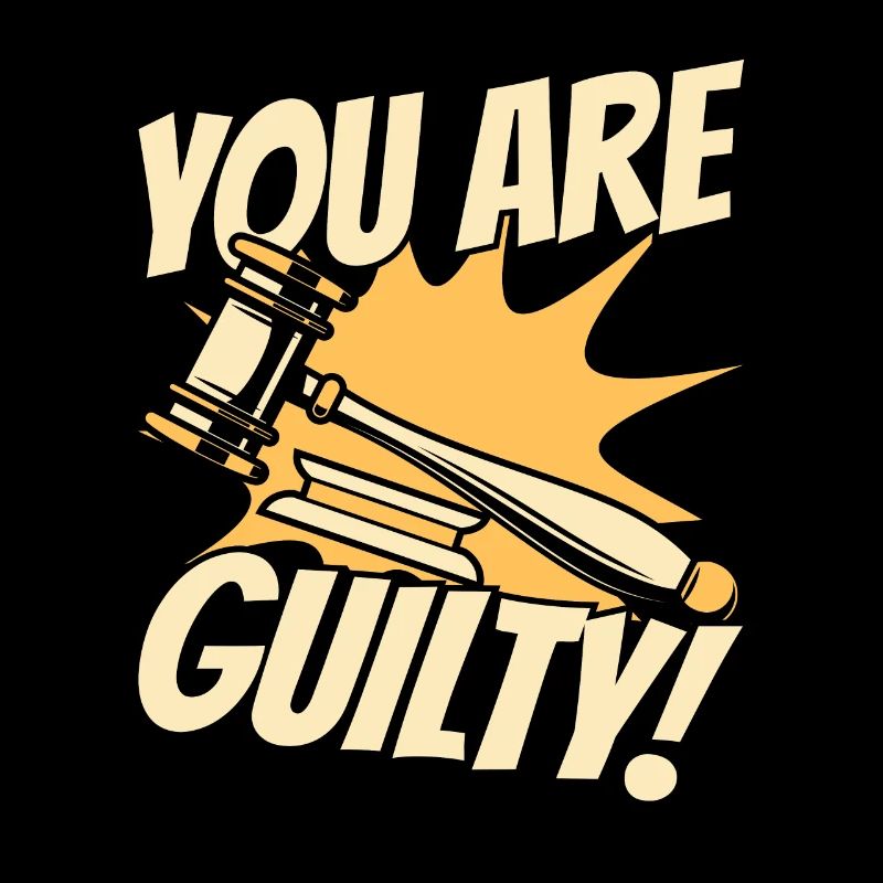 Vous êtes coupable Conseiller juridique Procureur général