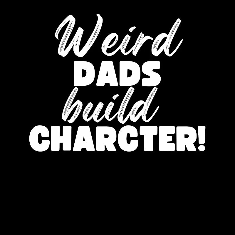 Weird Dads Make Up Character Funny Dad