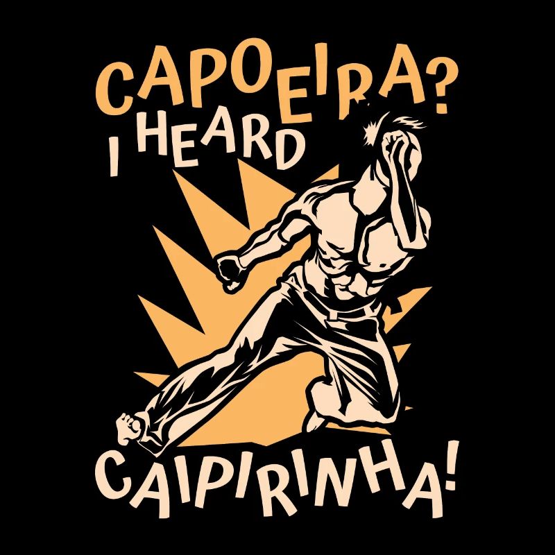 Capoeira I Heard Caipirinha Ginga Capoeirista