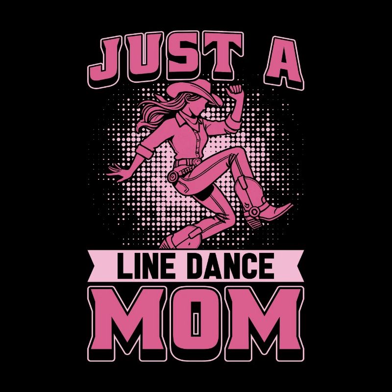 Line Dance Mutter Just A Line Dance Mom