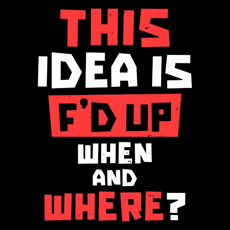 Black Humor Bad Idea