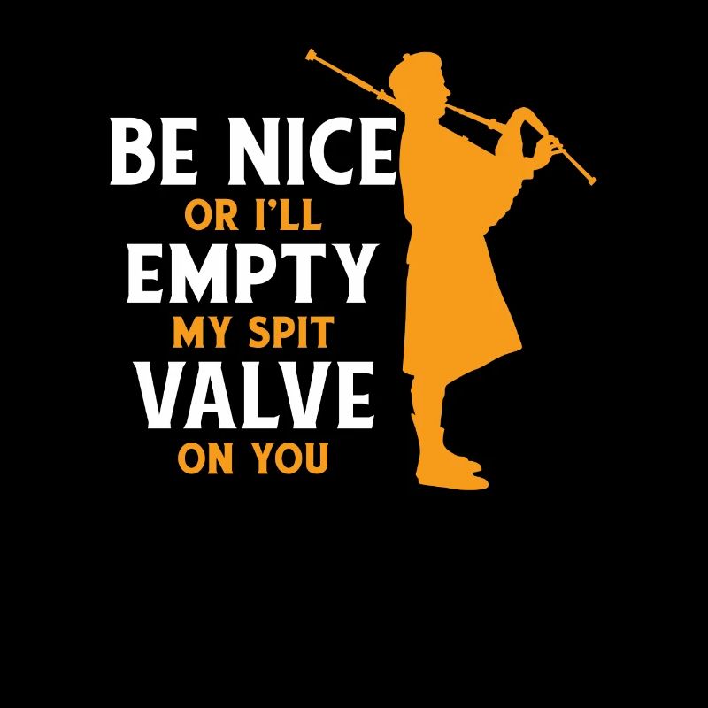 Sei nett oder ich entleere mein Spuckventil auf dich
