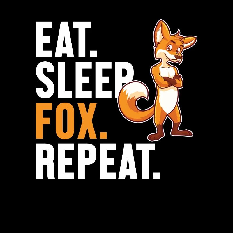 Eat Sleep Fox Repeat Caninae Red Fox Canidae Fox