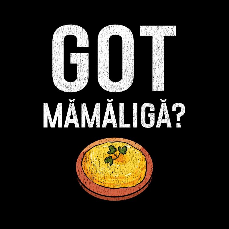 Conception roumaine | Tu as Mamaliga ? cadeau