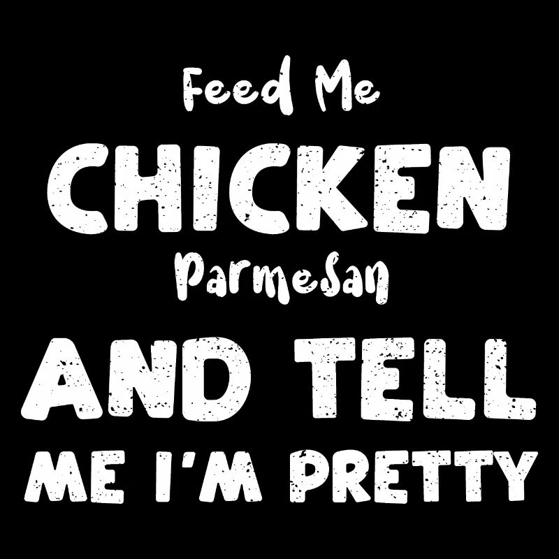 Feed Me Chicken Parmesan And Tel...