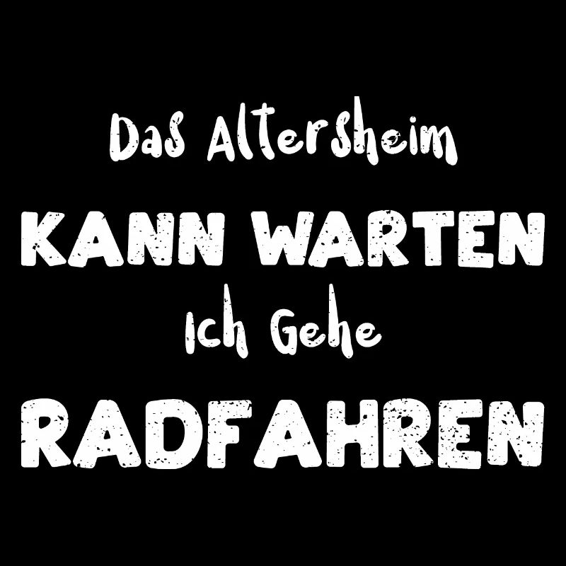 Das Altersheim Kann Warten Ich G...