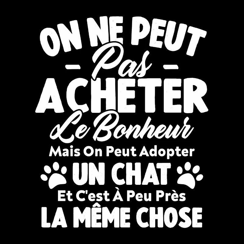 On peut adopter un chat Humour Cadeau