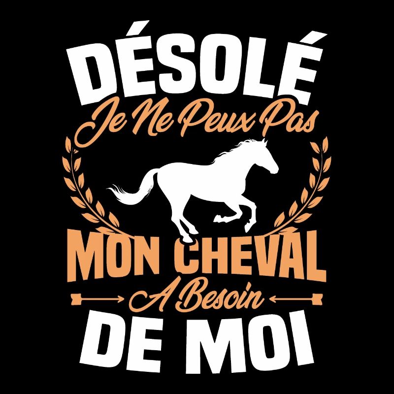 Désolé je ne peux pas mon cheval a besoin de moi